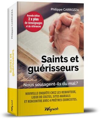 Couverture du livre « Saints et guérisseurs : Nous soulagent-ils du mal ? » de Philippe Carrozza aux éditions Weyrich