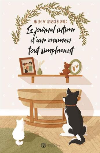 Couverture du livre « Le journal intime d'une maman tout simplement » de Maude Patrzynski Bernard aux éditions Ada