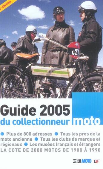 Couverture du livre « Le guide du collectionneur moto (édition 2005) » de  aux éditions Edifree Lva