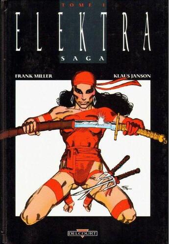 Couverture du livre « Elektra saga t.1 » de Frank Miller aux éditions Delcourt