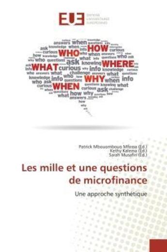 Couverture du livre « Les mille et une questions de microfinance - une approche synthetique » de Mbouombouo Mfossa aux éditions Editions Universitaires Europeennes