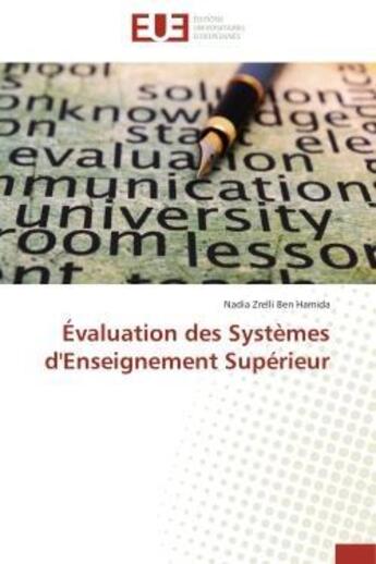 Couverture du livre « Evaluation des systemes d'enseignement superieur » de Zrelli Ben Hamida N. aux éditions Editions Universitaires Europeennes