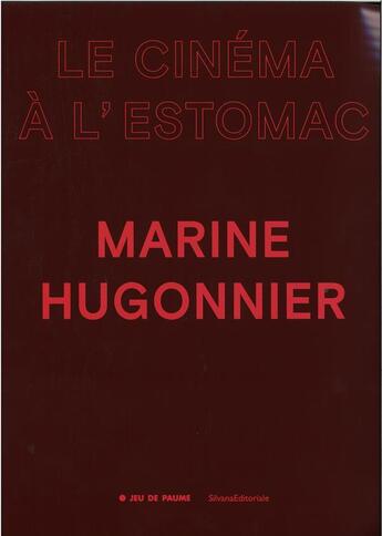 Couverture du livre « Le cinéma à l'estomac » de Marta Ponsa et Marine Hugonnier aux éditions Silvana