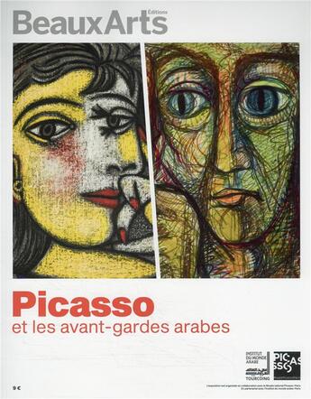 Couverture du livre « Picasso et les avant-gardes arabes » de Collection aux éditions Beaux Arts Editions