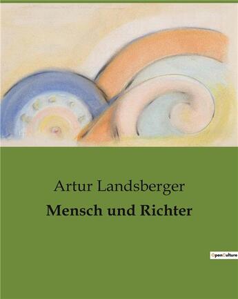 Couverture du livre « Mensch und Richter » de Artur Landsberger aux éditions Culturea