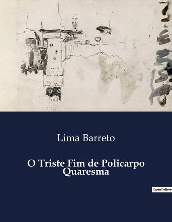 Couverture du livre « O Triste Fim de Policarpo Quaresma » de Lima Barreto aux éditions Culturea