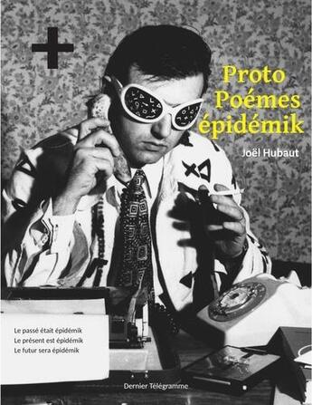 Couverture du livre « Proto poemes epidemik » de Joel Hubaut aux éditions Dernier Telegramme