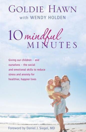 Couverture du livre « 10 Mindful Minutes » de Wendy Holden aux éditions Little Brown Book Group Digital