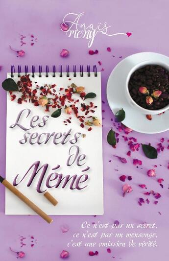 Couverture du livre « Les secrets de Mémé » de Mony Anais aux éditions Anais Mony