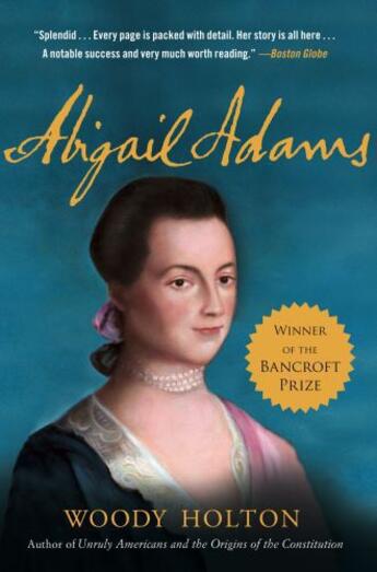 Couverture du livre « Abigail Adams » de Holton Woody aux éditions Atria Books