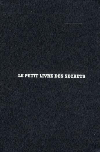 Couverture du livre « Le petit livre des secrets » de  aux éditions Hachette Pratique