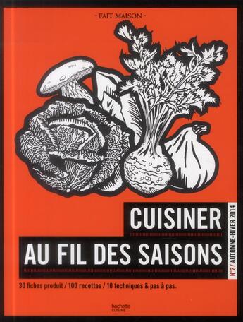 Couverture du livre « Cuisiner au fil des saisons ; automne/hiver » de  aux éditions Hachette Pratique