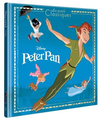 Couverture du livre « Peter Pan » de Disney aux éditions Disney Hachette