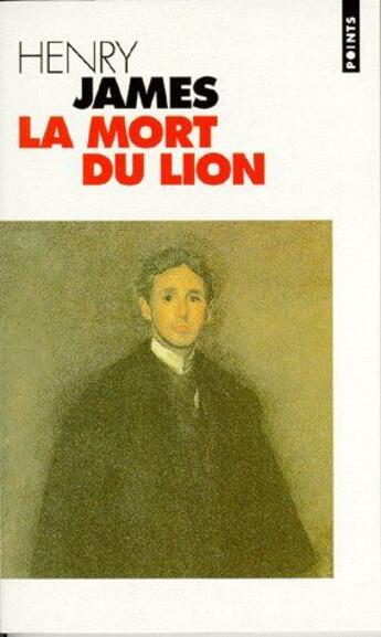 Couverture du livre « La mort du lion » de Henry James aux éditions Points