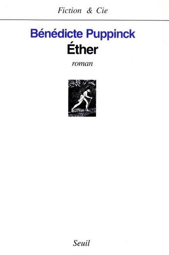 Couverture du livre « Ether » de Benedicte Puppinck aux éditions Seuil