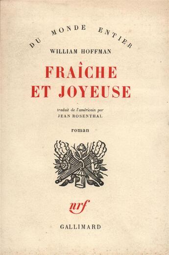 Couverture du livre « Fraiche et joyeuse » de Hoffman William aux éditions Gallimard