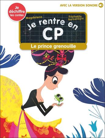 Couverture du livre « Je suis en CP : Le prince grenouille » de Emmanuel Ristord et Magdalena aux éditions Pere Castor