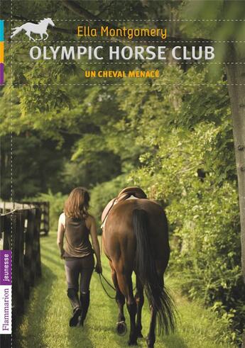 Couverture du livre « Olympic horse club Tome 3 ; un cheval menacé » de Ella Montgomery aux éditions Pere Castor