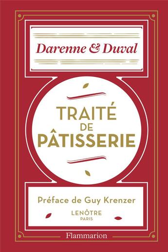 Couverture du livre « Traite de patisserie moderne, confiserie, glace » de Darenne Emile aux éditions Flammarion