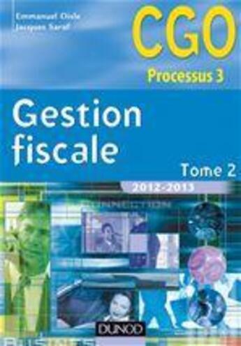 Couverture du livre « Gestion fiscale t.2 ; manuel (édition 2012/2013) » de Emmanuel Disle et Jacques Saraf aux éditions Dunod