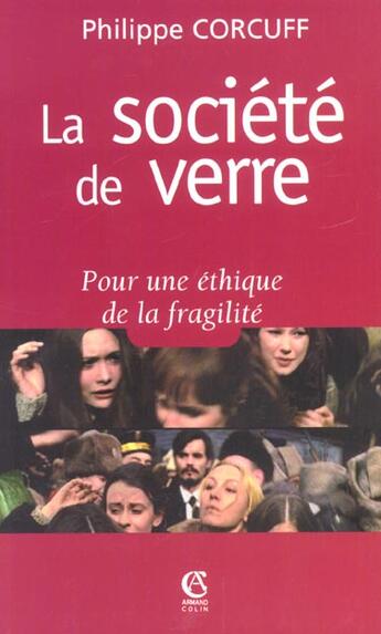 Couverture du livre « La société de verre : Pour une éthique de la fragilité » de Philippe Corcuff aux éditions Armand Colin