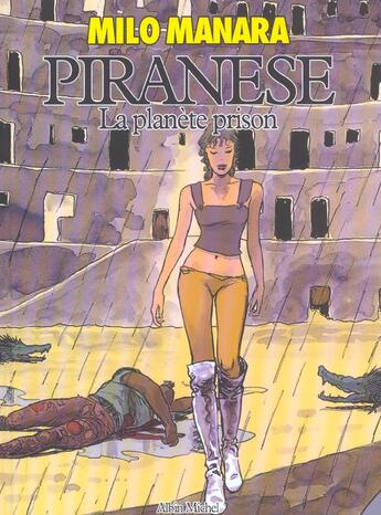 Couverture du livre « Piranese : la planète prison » de Milo Manara aux éditions Glenat