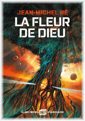 Couverture du livre « La Fleur de Dieu t.1 » de Jean-Michel Re aux éditions Albin Michel