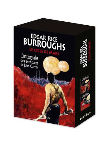 Couverture du livre « Le cycle de Mars : Intégrale » de Edgar Rice Burroughs aux éditions Omnibus