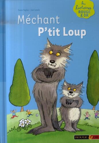 Couverture du livre « Méchant p'tit loup » de Sean Taylor aux éditions Rouge Et Or