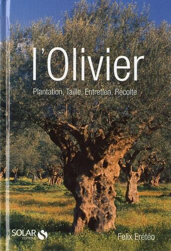 Couverture du livre « Olivier » de Felix Ereteo aux éditions Solar