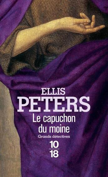 Couverture du livre « Le capuchon du moine » de Ellis Peters aux éditions 10/18