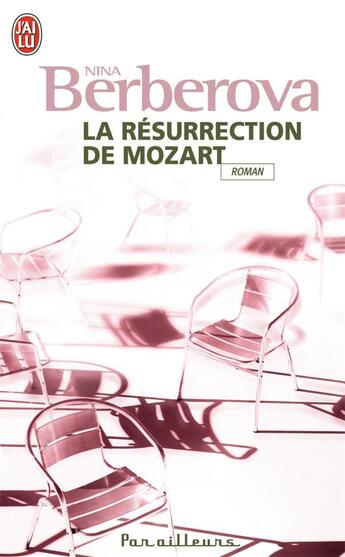 Couverture du livre « La résurrection de Mozart » de Nina Berberova aux éditions J'ai Lu