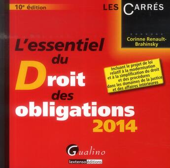 Couverture du livre « L'essentiel du droit des obligations 2014 (10e édition) » de Corinne Renault-Brahinsky aux éditions Gualino