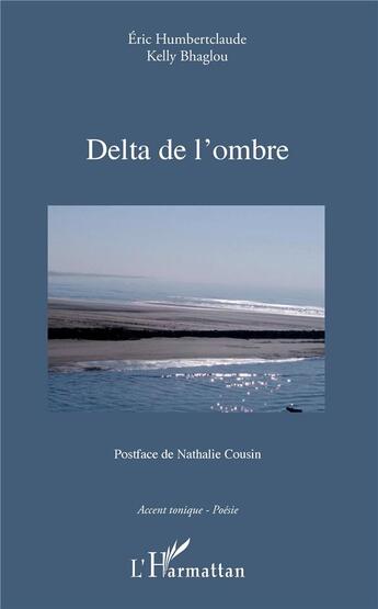 Couverture du livre « Delta de l'ombre » de Humbertclaude aux éditions L'harmattan