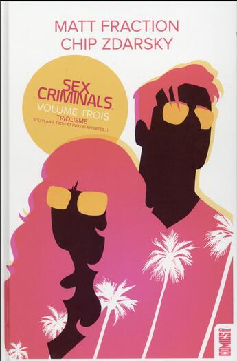 Couverture du livre « Sex criminals t.3 » de Matt Fraction et Chip Zdarsky aux éditions Glenat Comics