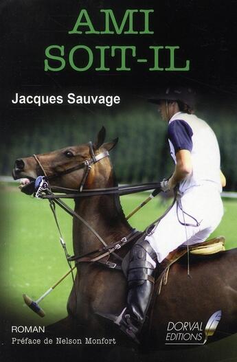 Couverture du livre « Ami soit-il » de Jacques Sauvage aux éditions Dorval