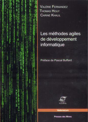 Couverture du livre « Les méthodes agiles en informatique » de  aux éditions Presses De L'ecole Des Mines