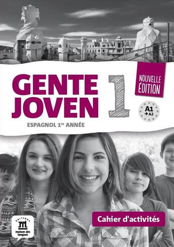 Couverture du livre « Gente joven 1 ; espagnol ; cahier d'exercices » de  aux éditions La Maison Des Langues