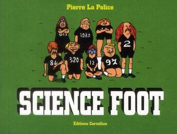 Couverture du livre « Science foot » de Pierre La Police aux éditions Cornelius