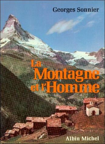 Couverture du livre « La montagne et l'homme » de Sonnier Georges aux éditions Lanore