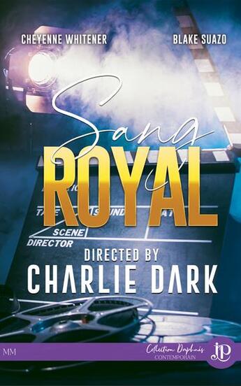 Couverture du livre « Sang royal » de Charlie Dark aux éditions Juno Publishing