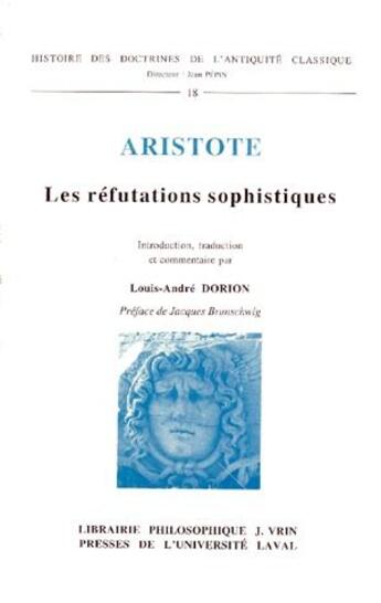 Couverture du livre « Les refutations sophistiques » de Aristote/Dorion aux éditions Vrin