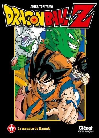 Couverture du livre « Dragon Ball Z - les films Tome 4 : la menace de Namek » de Akira Toriyama aux éditions Glenat