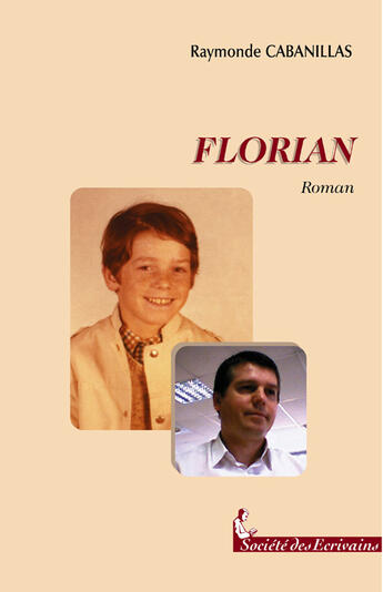 Couverture du livre « Florian » de Raymonde Cabanillas aux éditions Societe Des Ecrivains