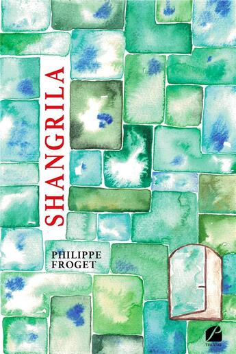 Couverture du livre « Shangrila » de Philippe Froget aux éditions Editions Du Panthéon