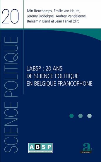 Couverture du livre « L'ABSP 20 ans de science politique en Belgique francophone » de  aux éditions Academia