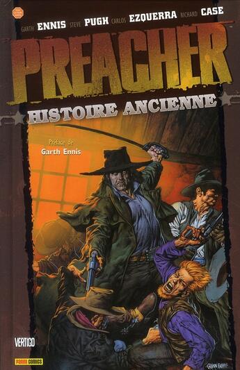 Couverture du livre « Preacher t.4 : histoire ancienne » de Garth Ennis et Carlos Ezquerra et Richard Case et Steve Pugh aux éditions Panini