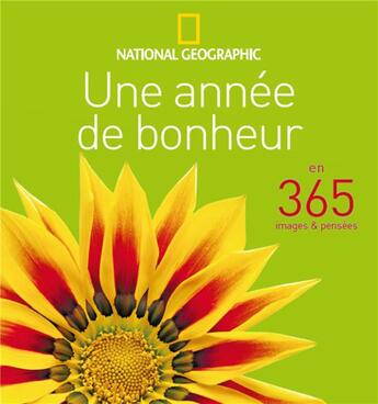 Couverture du livre « Une année de bonheur » de  aux éditions National Geographic