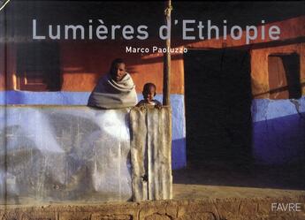 Couverture du livre « Lumières d'Ethiopie » de Cantamessa/Paoluzzo aux éditions Favre