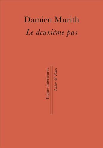 Couverture du livre « Le deuxième pas » de Damien Murith aux éditions Labor Et Fides